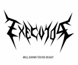 Executor (AUS) : Hell Knows You're Ready